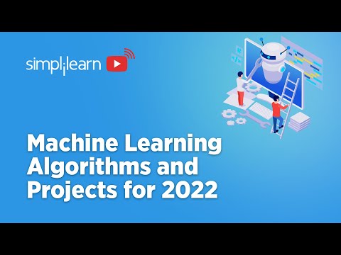 ðŸ”¥Machine Learning Algorithms and Projects for 2022 | Machine Learning For Beginners | Simplilearn