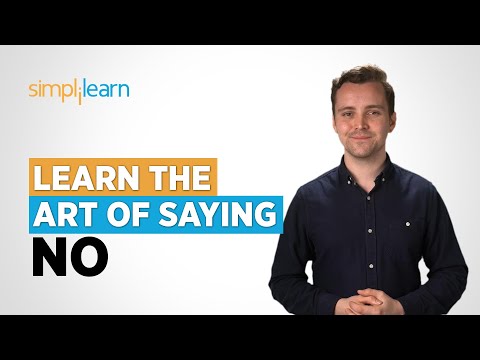 Learn The Art Of Saying No | How To Say No Politely | Say No Without Feeling Guilty | Simplilearn
