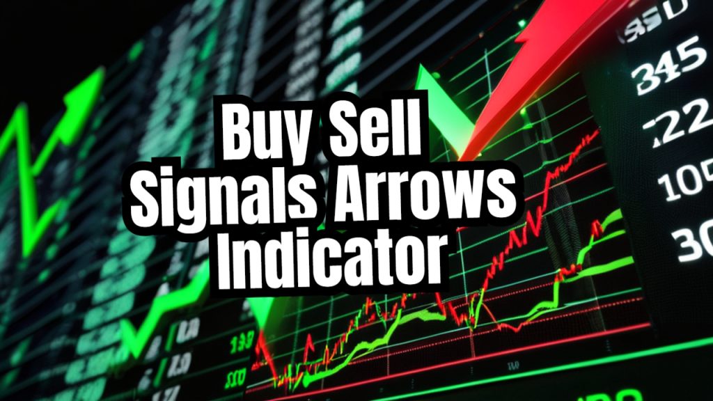 Buy Sell Signals Arrows Indicator